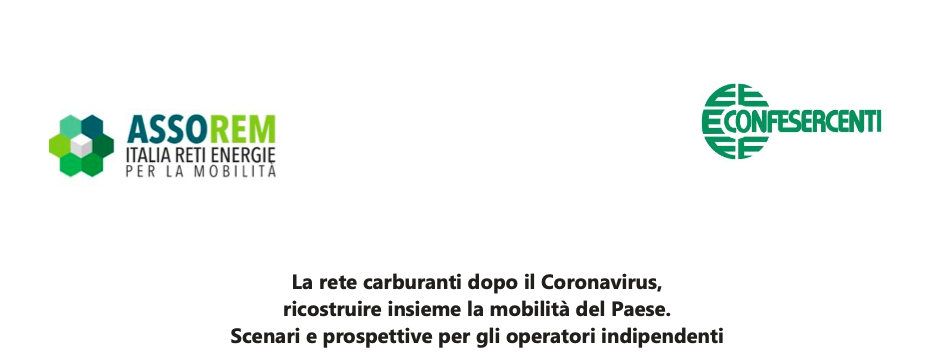 La rete carburanti dopo il Coronavirus, ricostruire insieme la mobilità del Paese. Scenari e prospettive per gli operatori indipendenti